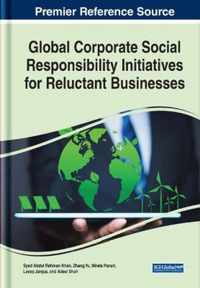 Global Corporate Social Responsibility Initiatives for Reluctant Businesses