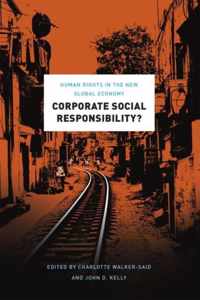 Corporate Social Responsibility? - Human Rights in the New Global Economy