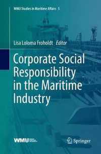 Corporate Social Responsibility in the Maritime Industry