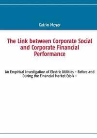 The Link between Corporate Social and Corporate Financial Performance