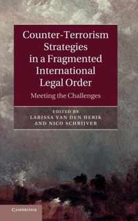 Counter-Terrorism Strategies In A Fragmented International L