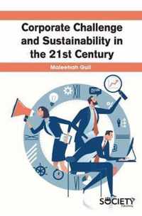 Corporate Challenge and Sustainability in the 21st Century