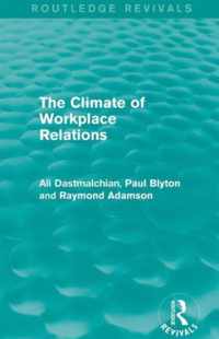 The Climate of Workplace Relations (Routledge Revivals)