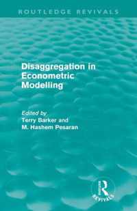 Disaggregation in Econometric Modelling (Routledge Revivals)