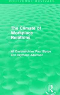 The Climate of Workplace Relations (Routledge Revivals)