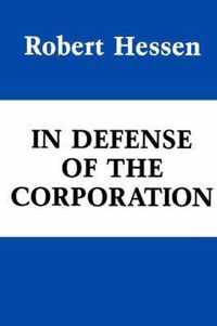 In Defense of the Corporation