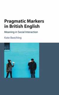 Pragmatic Markers In British English