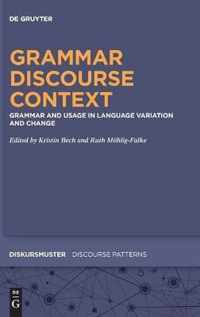 Grammar - Discourse - Context