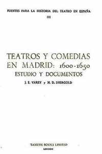 Teatros y Comedias en Madrid: 1600-1650.