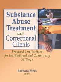 Substance Abuse Treatment with Correctional Clients