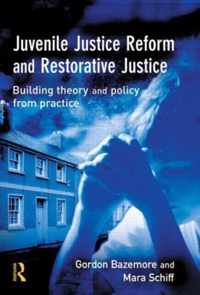 Juvenile Justice Reform and Restorative Justice