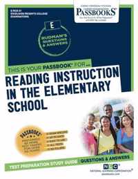 Reading Instruction in the Elementary School (RCE-31)