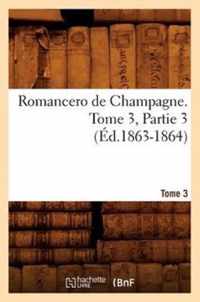 Romancero de Champagne. Tome 3, Partie 3 (Ed.1863-1864)