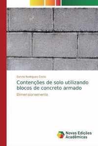 Contencoes de solo utilizando blocos de concreto armado