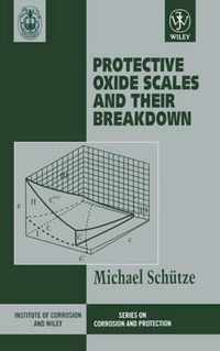 Protective Oxide Scales and Their Breakdown