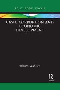 Cash, Corruption and Economic Development