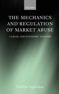 The Mechanics And Regulation Of Market Abuse