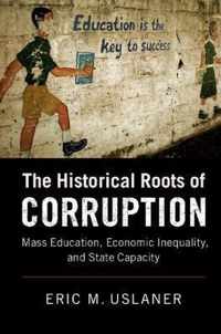 The Historical Roots of Corruption