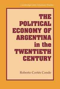 The Political Economy of Argentina in the Twentieth Century