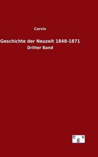 Geschichte der Neuzeit 1848-1871