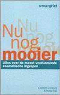 Nu Nog Mooier