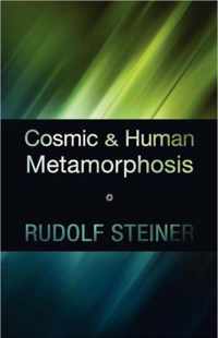 Cosmic and Human Metamorphosis