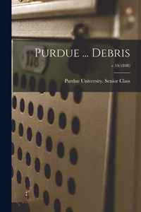 Purdue ... Debris; v.10(1898)