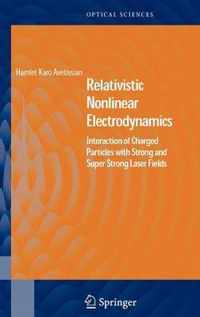 Relativistic Nonlinear Electrodynamics