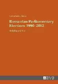 Romanian Parliamentary Elections 1990-2012