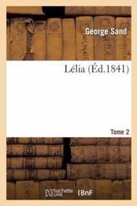 Lelia. Tome 2