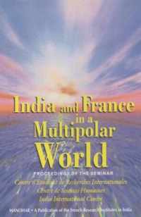 India & France in a Multipolar World