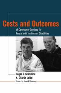 Costs and Outcomes of Community Services for People with Intellectual Disabilities