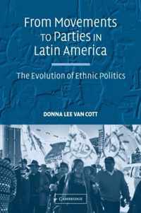 From Movements To Parties In Latin America