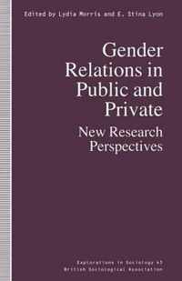 Gender Relations in Public and Private