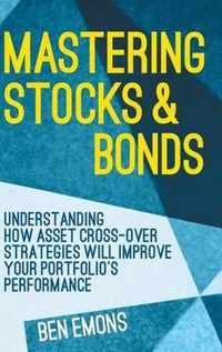 Mastering Stocks & Bonds