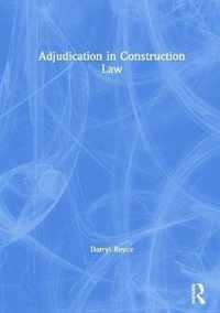 Adjudication in Construction Law