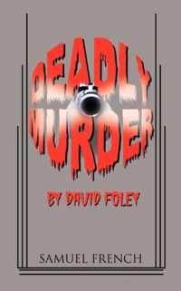 Deadly Murder