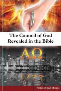 The Council of God Revealed in the Bible