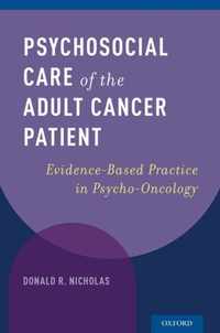 Psychosocial Care of the Adult Cancer Patient