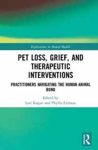 Pet Loss, Grief, and Therapeutic Interventions