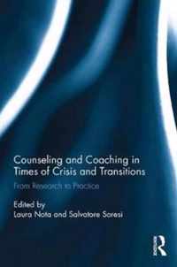 Counseling and Coaching in Times of Crisis and Transition