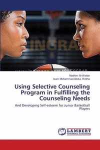 Using Selective Counseling Program in Fulfilling the Counseling Needs