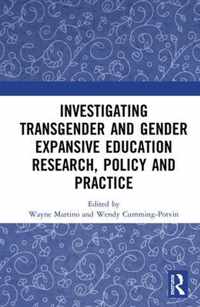 Investigating Transgender and Gender Expansive Education Research, Policy and Practice