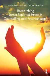 Research Lesser-Explored Issues in Counselling and Psychotherapy