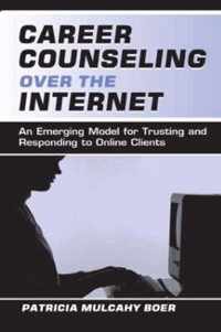 Career Counseling Over the Internet