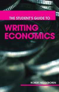 The Student's Guide to Writing Economics