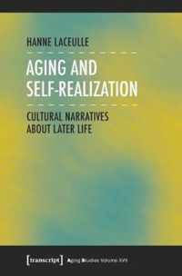 Aging and SelfRealization  Cultural Narratives about Later Life