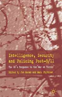 Intelligence, Security and Policing Post-9/11