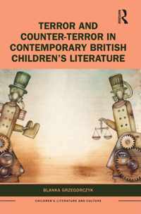 Terror and Counter-Terror in Contemporary British Children's Literature