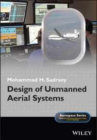 Design of Unmanned Aerial Systems